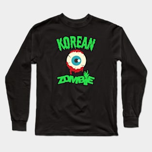 The Eye of a Korean Zombie Long Sleeve T-Shirt